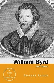 William Byrd: A Research and Information Guide