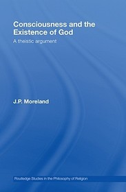 Consciousness and the Existence of God: A Theistic Argument