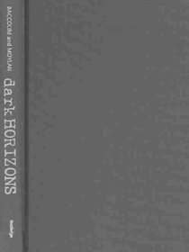 Dark Horizons: Science Fiction and the Dystopian Imagination