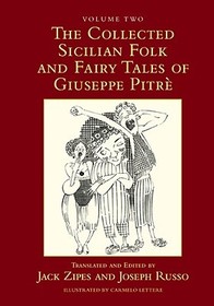 The Collected Sicilian Folk and Fairy Tales of Giuseppe Pitré