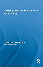 Gaming Cultures and Place in Asia-Pacific