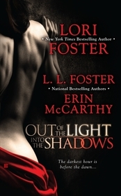 Out of the Light, Into the Shadows Out of the Light, Into the Shadows
