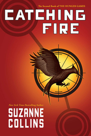 Catching Fire (Hunger Games, Book Two): Volume 2 Catching Fire (Hunger Games, Book Two): Volume 2