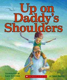 Up on Daddy's Shoulders