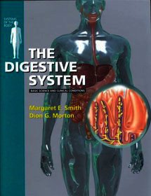The Digestive System: Systems of the Body Series