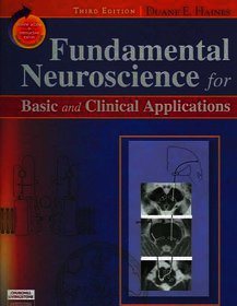 Fundamental Neuroscience for Basic and Clinical Applications: With STUDENT CONSULT Online Access Fundamental Neuroscience for Basic and Clinical Applications: With STUDENT CONSULT Online Access