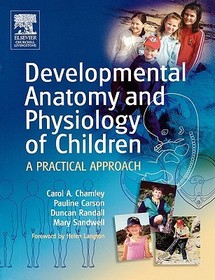 Developmental Anatomy and Physiology of Children: A Practical Approach