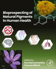 Bioprospecting of Natural Pigments in Human Health Bioprospecting of Natural Pigments in Human Health