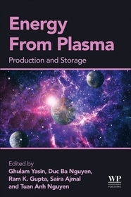 Energy From Plasma: Production and Storage
