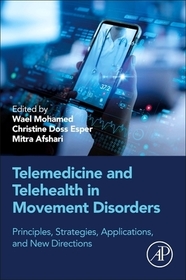 Telehealth in Movement Disorders: Principles, Strategies, Applications, and New Directions