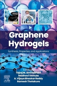 Graphene Hydrogels: Synthesis, Properties, and Applications