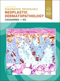 Diagnostic Pathology: Neoplastic Dermatopathology: Neoplastic Dermatopathology