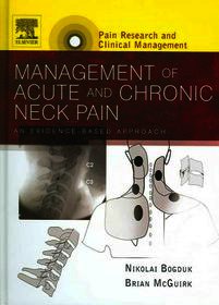 Management of Acute and Chronic Neck Pain: An Evidence-based Approach