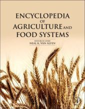 Encyclopedia of Agriculture and Food Systems: 5-volume set
