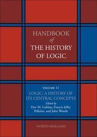 Logic: A History of its Central Concepts