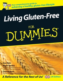 Living Gluten-Free For Dummies: Living Gluten-Free For Dummies?