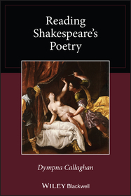 Reading Shakespeare's Poetry Reading Shakespeare's Poetry