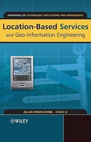 Location?Based Services and Geo?Information Engineering
