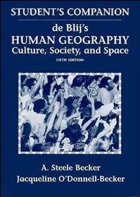 Human Geography: Culture, Society, and Space Study Guide
