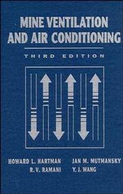 Mine Ventilation and Air Conditioning 3e