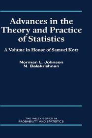 Advances in the Theory and Practice of Statistics: A Volume in Honor of Samuel Kotz