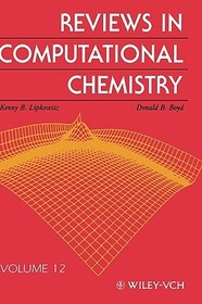 Reviews in Computational Chemistry V12: Reviews in Computational Chemistry V12 Reviews in Computational Chemistry V12: Reviews in Computational Chemistry V12