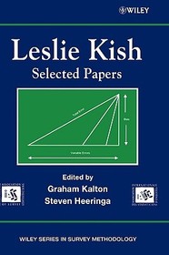 Leslie Kish ? Selected Papers: Selected Papers
