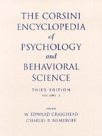 The Corsini Encyclopedia of Psychology & Behavioral Science V 3 3e: The Corsini Encyclopedia of Psychology & Behavioral Science V 3 3e