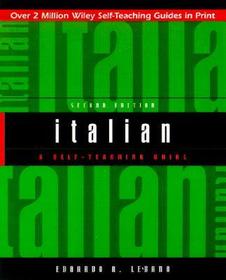 Italian ? A Self?Teaching Guide 2e: A Self?Teaching Guide Italian ? A Self?Teaching Guide 2e: A Self?Teaching Guide