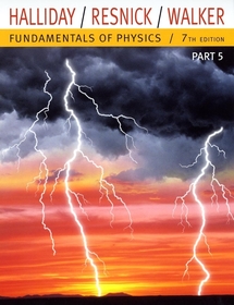 Fundamentals of Physics: Part 5 (Chapters 38-44)