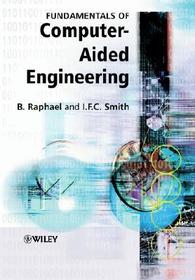 Fundamentals of Computer-Aided Engineering