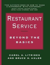 Restaurant Service ? Beyond the Basics: Beyond the Basics
