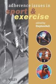 Adherence Issues in Sport & Exercise