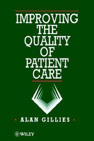 Improving the Quality of Patient Care