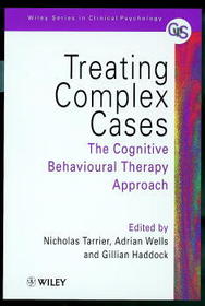 Treating Complex Cases: The Cognitive Behavioural Therapy Approach