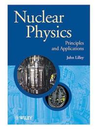Nuclear Physics – Principles & Applications: Principles and Applications