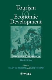 Tourism & Economic Development ? European Experience 3e: European Experience