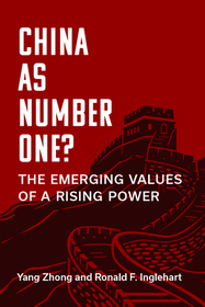 China as Number One? – The Emerging Values of a Rising Power