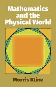 Mathematics and the Physical World