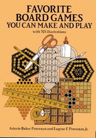 Favorite Board Games: You Can Make and Play