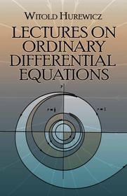 Lectures on Ordinary Differential Equations: Dover Books on Mathematics