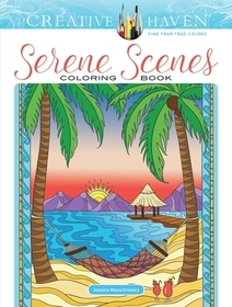 Creative Haven Serene Scenes Coloring Book