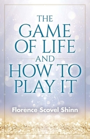 Game of Life and How to Play It Game of Life and How to Play It