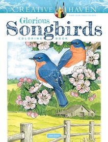 Creative Haven Glorious Songbirds Coloring Book