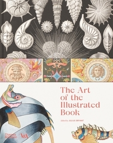 The Art of the Illustrated Book (Victoria and Albert Museum): 700 Years of History and Design The Art of the Illustrated Book (Victoria and Albert Museum): 700 Years of History and Design