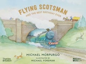 Flying Scotsman and the Best Birthday Ever Flying Scotsman and the Best Birthday Ever