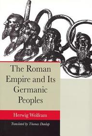 The Roman Empire and Its Germanic Peoples