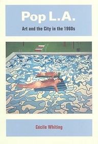 Pop L.A.: Art and the City in the 1960s