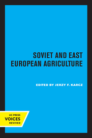 Soviet and East European Agriculture Soviet and East European Agriculture