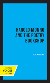 Harold Monro and the Poetry Bookshop Harold Monro and the Poetry Bookshop